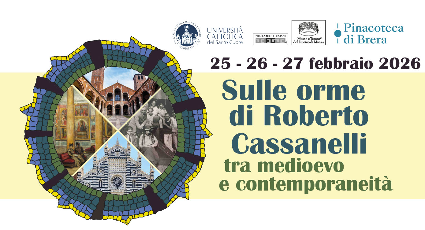 25 – 26 – 27 febbraio 2026 – Sulle orme di Roberto Cassanelli tra medioevo e contemporaneità